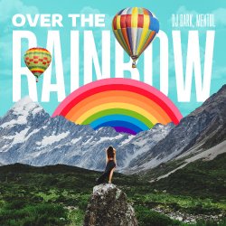 封面 Dj Dark & Mentol - Over the Rainbow