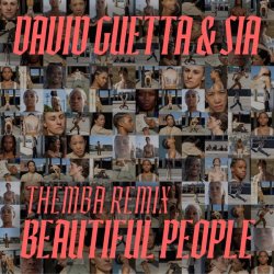 封面 David Guetta & Sia - Beautiful People (THEMBA Remix)