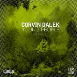 封面 Corvin Dalek - Young People (DJ Pat's Acid Not Cocaine Remix)