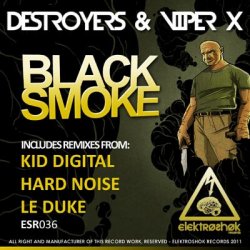 封面 Destroyers & Viper X - Black Smoke (Original Mix)