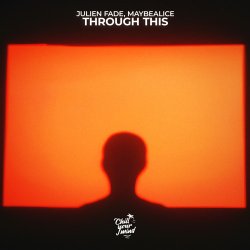 封面 Julien Fade & maybealice - Through This