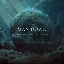 封面 Seven Lions & YDG & Bella Renee - Man Down