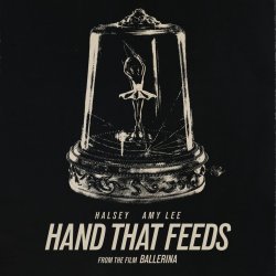 封面 Halsey & Amy Lee - Hand That Feeds (from The World of John Wick: Ballerina)