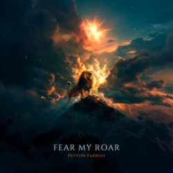 封面 Peyton Parrish - Fear My Roar