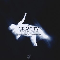 封面 Martin Garrix & Sem Vox & Jaimes - Gravity (Tomas Grey & Off Clouds Remix)