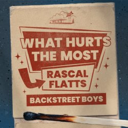 封面 Rascal Flatts & Backstreet Boys - What Hurts The Most