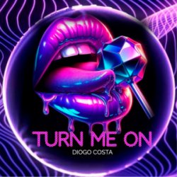 封面 Diogo Costa - Turn Me On
