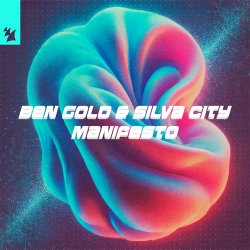 封面 Ben Gold & Silva City & Alan Fitzpatrick - Manifesto (feat. Reset Robot)