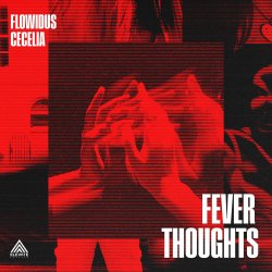 封面 Flowidus & Cecelia - Fever Thoughts