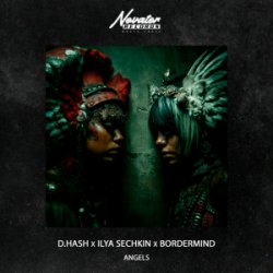 封面 D.HASH & ILYA SECHKIN & BORDERMIND - Angels