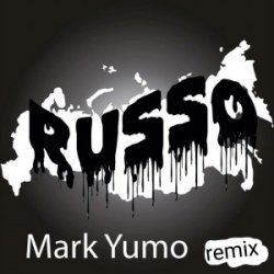封面 Mark Yumo - Russo (Remix)
