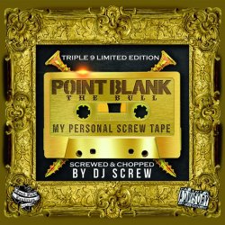 封面 Dj Screw Ft. Point Blank (Usa) - My Mind Went Blank (Screw Mix)