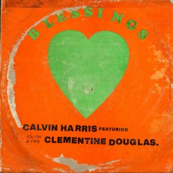 封面 Calvin Harris & Clementine Douglas - Blessings
