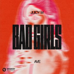封面 Juicy M & AVE - Bad Girls