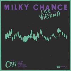封面 Milky Chance - Flicker In The Dark (Live From Vienna)