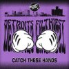 封面 Detroits Filthiest - Catch These Hands Detroits Filthiest - Catch These Hands