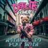 封面 Detroits Filthiest - Nothing To Play With Detroits Filthiest - Nothing To Play With