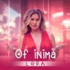 封面 LORA - Of, Inima LORA - Of, Inima
