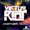 封面 Virtual Riot - Another Way (Minoru remix) Virtual Riot - Another Way (Minoru remix)