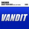 封面 Sneijder - Away From Here (Main Mix) Sneijder - Away From Here (Main Mix)