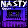 Cover The Prodigy - Nasty (Onen Remix) The Prodigy - Nasty (Onen Remix)