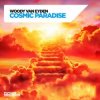 封面 Woody van Eyden - Cosmic Paradise Woody van Eyden - Cosmic Paradise
