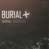 封面 Burial - Spaceape (feat. Spaceape) Burial - Spaceape (feat. Spaceape)