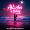 封面 Adrian & DJ Ramezz & Inna V - Atlantis Is Calling (S.O.S for Love) (Radio Edit) Adrian & DJ Ramezz & Inna V - Atlantis Is Calling (S.O.S for Love) (Radio Edit)