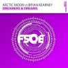 封面 Arctic Moon vs. Bryan Kearney - Dreamers & Dreams (original mix) Arctic Moon vs. Bryan Kearney - Dreamers & Dreams (original mix)