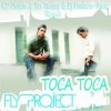 封面 Fly Project - Toca Toca (Extended Version) Fly Project - Toca Toca (Extended Version)
