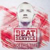 封面 Beat Service feat. Cathy Burton - When Tomorrow Never Comes Beat Service feat. Cathy Burton - When Tomorrow Never Comes