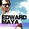 封面 Edward Maya - This is my life (radio edit) Edward Maya - This is my life (radio edit)