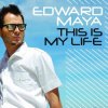 封面 Edward Maya - This is my life (extended mix) Edward Maya - This is my life (extended mix)