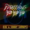 封面 KCB and Timmy Trumpet - Tromba ye ye ye (radio edit) KCB and Timmy Trumpet - Tromba ye ye ye (radio edit)