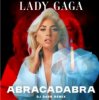 封面 Lady Gaga (Dj Dark Remix) - Abracadabra (Dj Dark Remix) Lady Gaga (Dj Dark Remix) - Abracadabra (Dj Dark Remix)