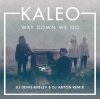 封面 Kaleo - Way Down We Go (dj denis rublev & dj anton remix) Kaleo - Way Down We Go (dj denis rublev & dj anton remix)