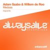 封面 Adam Szabo & Willem de Roo - Medusa (Mix) Adam Szabo & Willem de Roo - Medusa (Mix)