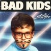 封面 The Strike - Bad Kids The Strike - Bad Kids