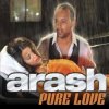 封面 Arash - Pure Love (Radio Edit) Arash - Pure Love (Radio Edit)