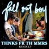 封面 Fall Out Boy - Thanks For The Memories Fall Out Boy - Thanks For The Memories