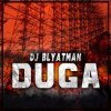 封面 DJ Blyatman - Duga DJ Blyatman - Duga