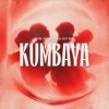 Cover Zerb & Sofiya Nzau & Izzy Bizu - Kumbaya Zerb & Sofiya Nzau & Izzy Bizu - Kumbaya