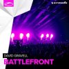 封面 David Gravell - Battlefront (David Gravel Mash Up) David Gravell - Battlefront (David Gravel Mash Up)