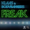 Klaas and Bodybangers - Freak (mix)