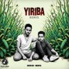 封面 David 6D & Mentol - Yiriba (Remix) David 6D & Mentol - Yiriba (Remix)