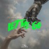 封面 Don Diablo & Control Alt Delete - Let Me Go (Find My Way) Don Diablo & Control Alt Delete - Let Me Go (Find My Way)