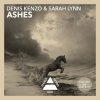 封面 Denis Kenzo & Sarah Lynn - Ashes Denis Kenzo & Sarah Lynn - Ashes