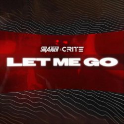 封面 StrajGer & Crite - LET ME GO