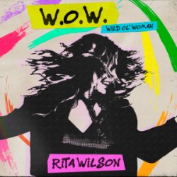 封面 Rita Wilson - W.O.W. (Wild Ol' Woman)