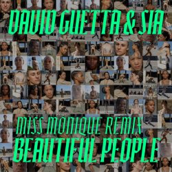 封面 David Guetta & Sia - Beautiful People (Miss Monique Remix)